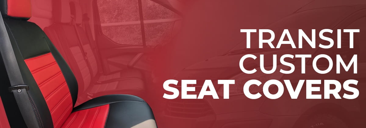 Ford Transit Custom Seat Covers - Low UK Prices - VanPimps